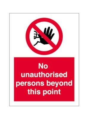 Jactone -No unauthorised persons beyond this point sign-  Rigid PVC